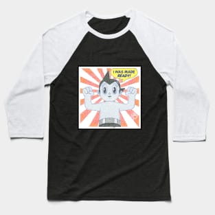 Astro Boy - I Was Made Ready! Circle Design Baseball T-Shirt